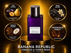 Banana Republic: Tobacco & Tonka Bean Perfume Sample